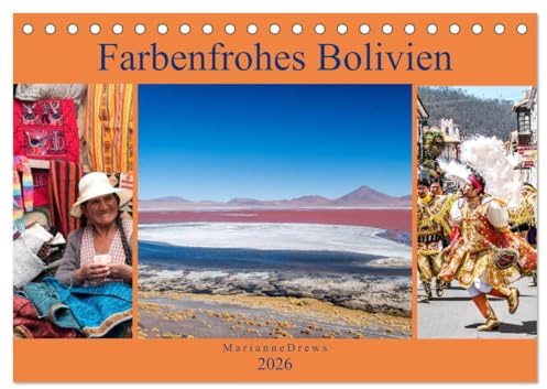 Farbenfrohes Bolivien (Tischkalender 2026 DIN A5 quer), CALVENDO Monatskalender: Ein Kalender so bunt wie das Leben in Bolivien. (CALVENDO Orte)