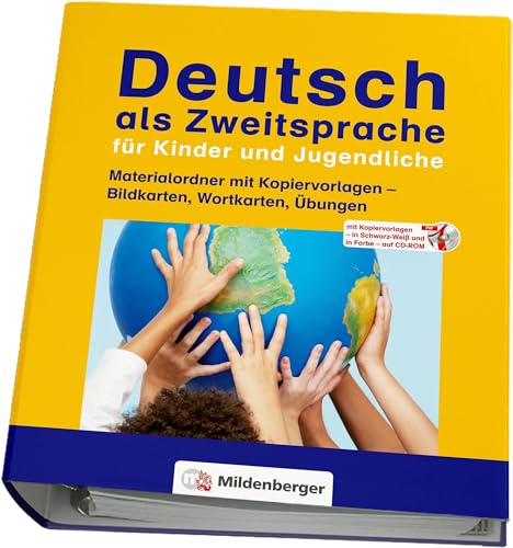 Deutsch als Zweitsprache für Kinder und Jugendliche: Materialordner mit Kopiervorlagen – Bildkarten, Wortkarten, Übungen: Materialordner mit Kopiervorlagen, Bild- und Wortkarten