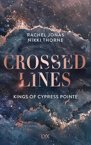 Kings of Cypress Pointe - Crossed Lines (The Golden Boys, Band 4)
