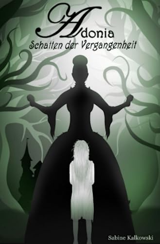 Adonia: Schatten der Vergangenheit