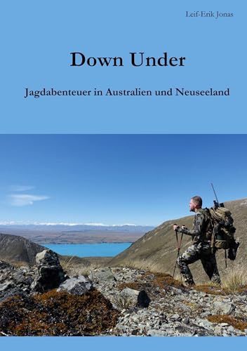 Down Under: Jagdabenteuer in Australien und Neuseeland