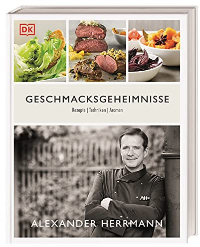 Geschmacksgeheimnisse: Rezepte, Techniken, Aromen