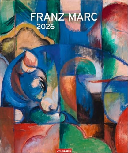 Franz Marc Edition Kalender 2026: Beeindruckender Kunstkalender im Großformat mit den schönsten Werken des deutschen Expressionisten. Das blaue Pferd ... Wandkalender XXL (Kunst Edition Weingarten)