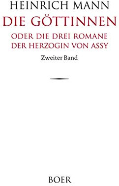 Die Göttinnen oder Die drei Romane der Herzogin von Assy: Band 2: Venus