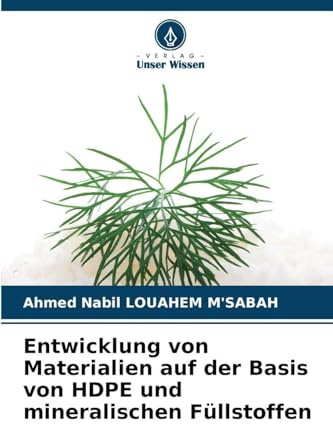 Entwicklung von Materialien auf der Basis von HDPE und mineralischen Füllstoffen
