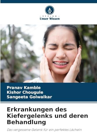 Erkrankungen des Kiefergelenks und deren Behandlung: Das vergessene Gelenk für ein perfektes Lächeln
