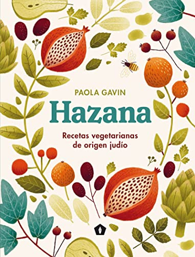 Hazana: Recetas vegetarianas de origen judío (COCINAS DEL MUNDO)