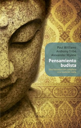 Pensamiento budista: Una introducción completa a la tradición india (fuera de colección)