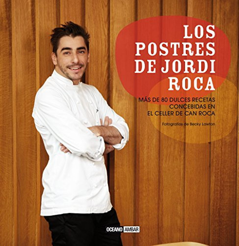 Los Postres De Jordi Roca