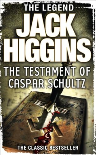 The Testament of Caspar Schultz (Paul Chavasse series)