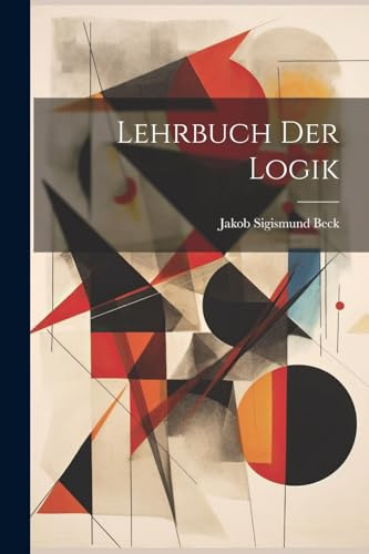 Lehrbuch der Logik