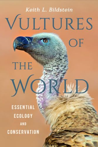 Vultures of the World: Essential Ecology and Conservation