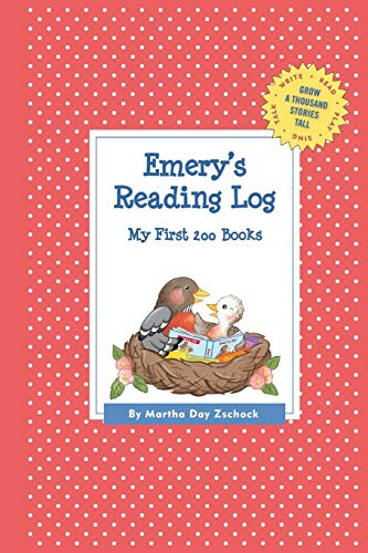 Emery's Reading Log: My First 200 Books (GATST) (Grow a Thousand Stories Tall)