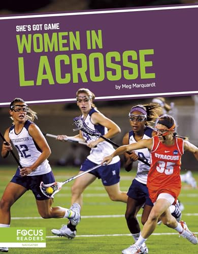 Women in Lacrosse (She's Got Game)