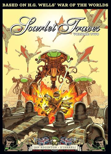 The Complete Scarlet Traces, Vol. 2: Volume 2