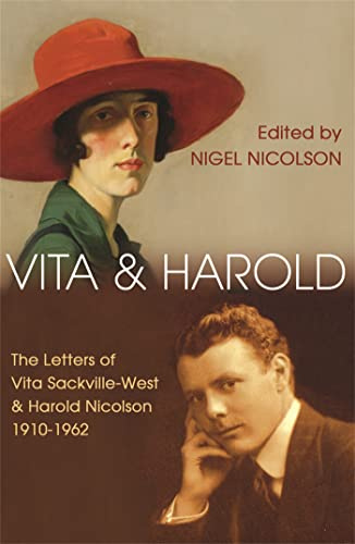 Vita and Harold: The Letters of Vita Sackville-West and Harold Nicolson, 1910-1962
