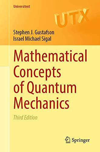 Mathematical Concepts of Quantum Mechanics (Universitext)