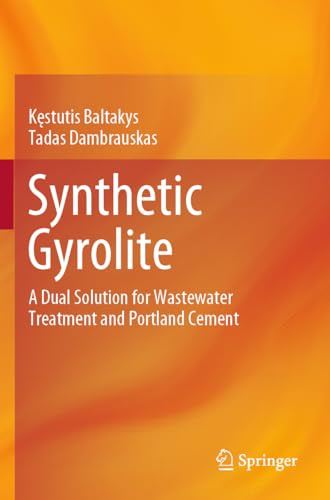 Synthetic Gyrolite: A Dual Solution for Wastewater Treatment and Portland Cement