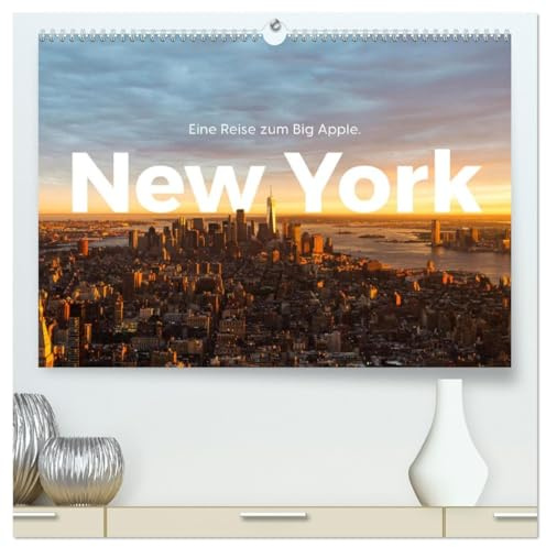 New York - Eine Reise zum Big Apple. (hochwertiger Premium Wandkalender 2026 DIN A2 quer), Kunstdruck in Hochglanz: Entdecken Sie die Weltstadt New York. (CALVENDO Natur)