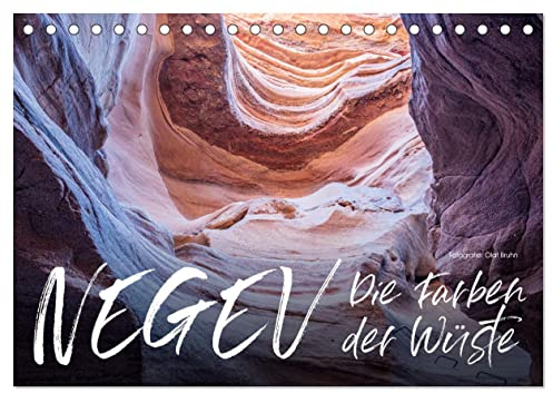 Negev – die Farben der Wüste (Tischkalender 2026 DIN A5 quer), CALVENDO Monatskalender: Eine fotografische Reise durch die israelische Negev-Wüste. (CALVENDO Orte)