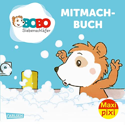 Maxi Pixi 444: BOBO Siebenschläfer: Mitmachbuch (444)
