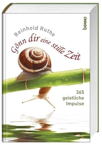 Kalender »Gönn dir eine stille Zeit«: 365 geistliche Impulse