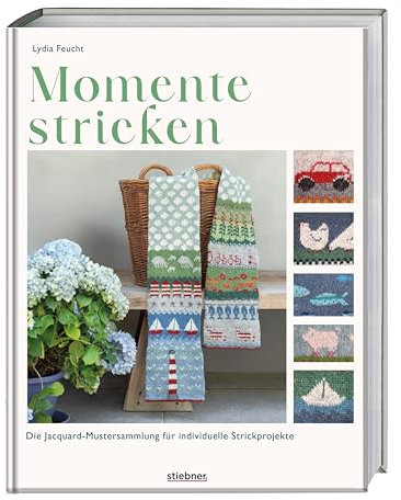 Momente stricken: Die Jacquard-Mustersammlung für individuelle Strickprojekte. Strickmuster für Geschenke oder Erinnerungsstücke. Strickbuch mit Einstrickmuster Anleitung fürs Jacquard stricken.
