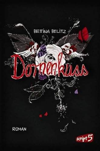 Splitterherz – Dornenkuss: Roman