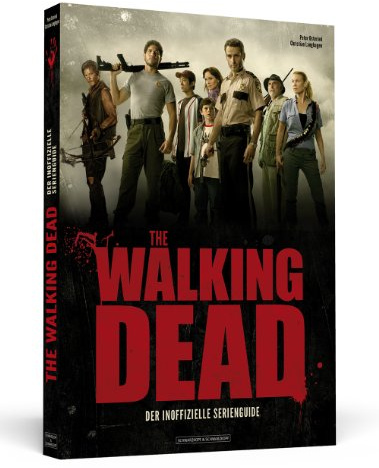The Walking Dead: Der inoffizielle Guide zur Serie