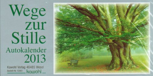 Wege zur Stille 2012: Autokalender mit Psalmworten und Farbfotos