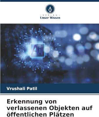 Erkennung von verlassenen Objekten auf öffentlichen Plätzen: DE