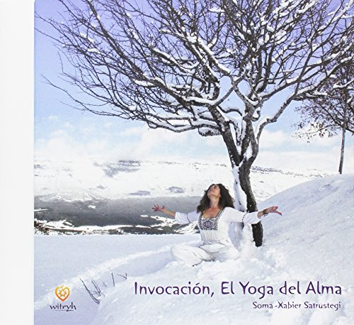 Invocación : el yoga del alma