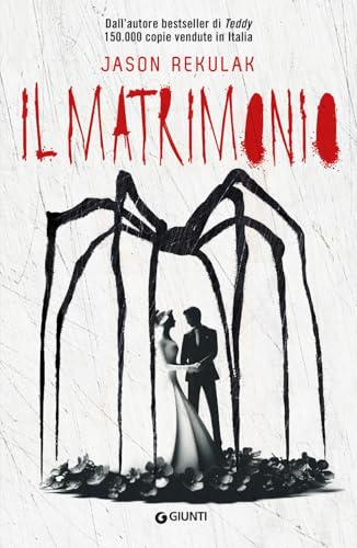 Il matrimonio. Dall’autore del bestseller Teddy.