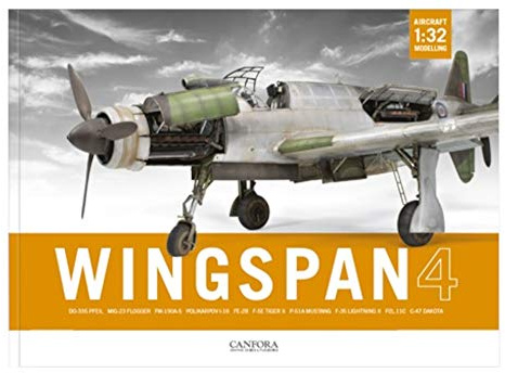 Wingspan Vol.4: 1/32 Aircraft Modelling