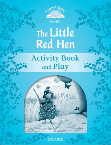CLASSIC TALES THE LITTLE RED HEN