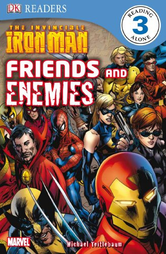 The Invincible Iron Man: Friends and Enemies (DK Readers. Level 3)