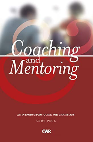 Coaching and Mentoring: An Introductory Guide for Christians