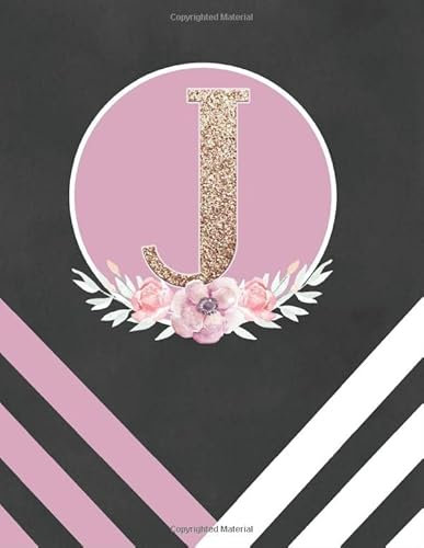 J: Monogram Planner One Year Undated Black Floral Pink Blush Personalized With Gold Letter J Weekly and Monthly Calendar 8.5x11 (Floral Blush Monogrammed Planner Series, Band 10)