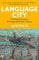 Language City: A BBC Radio 4 Book of the Week