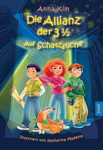 Die Allianz der 3½ (Band 1) – Auf Schatzsuche: Ein Fall für das Detektivteam mit Roboterdackel | Der neue Kinderkrimi ab 8 Jahren (Die Allianz der 3 1/2)