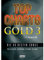 Top Charts Gold 3 (mit 2 CDs): Eine weitere geniale Sammlung der 40 besten Popsongs der letzten Jahre. (Top Charts Gold / Die 40 besten Songs für Klavier, Keyboard, Gitarre und Gesang)