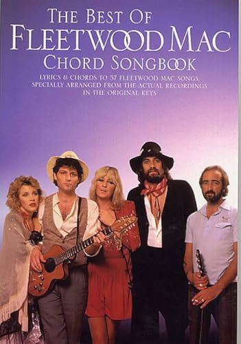 The Best of Fleetwood Mac - Chord Songbook | Lyrics and Chords Sheet Music Book for for Beginners and Intermediate Players | Easy to Play Guitar Songbook with Chord Symbols Perfect for Students
