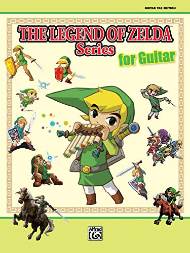 The Legend of Zelda Series (GTAB): Guitar Tab Edition