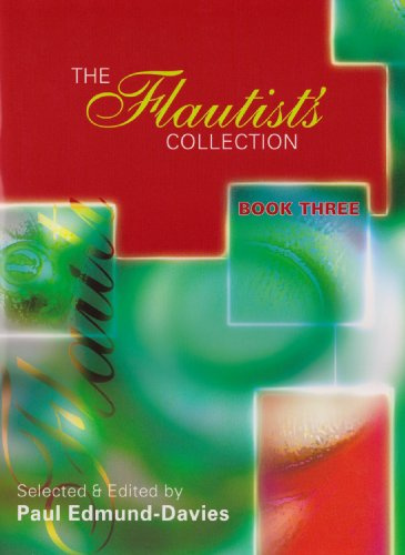 The Flautist's Collection Book 3: Selected and Edited by Paul Edmund-Davies