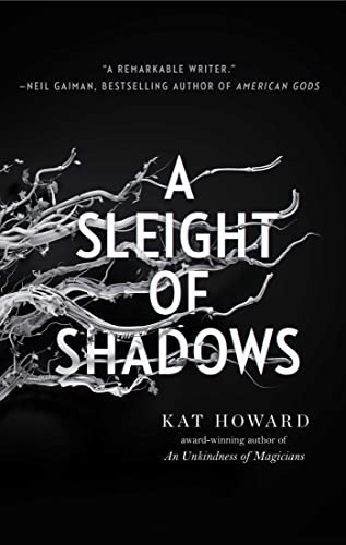 A Sleight of Shadows: Volume 2 (Unseen World, The)