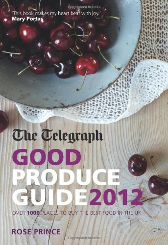 The Good Produce Guide 2012 2012