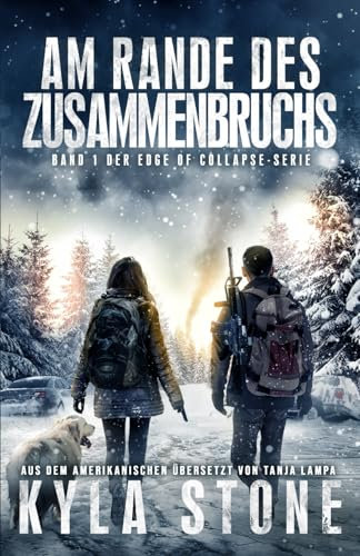 Am Rande des Zusammenbruchs: Band 1 der „Edge of Collapse“-Serie