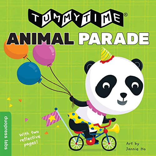 TummyTime(R): Animal Parade: A perfect book for parents and caregivers home with babies this summer