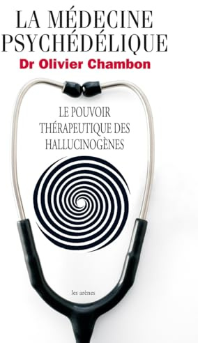 La médecine psychédélique