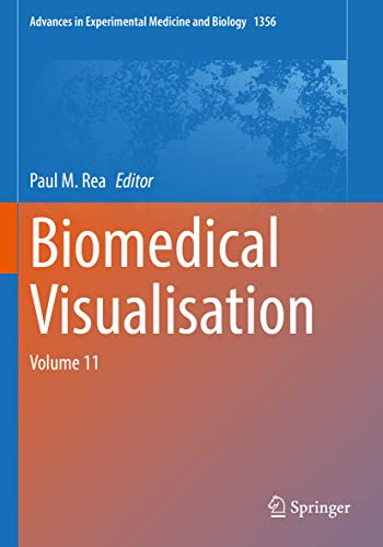 Biomedical Visualisation: Volume 11